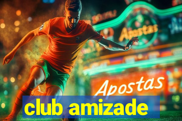 club amizade